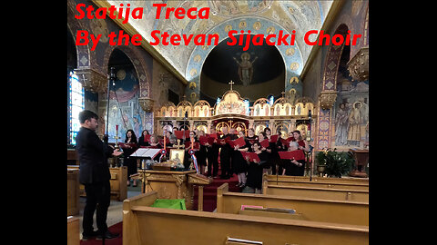 Stevan Sijacki Choir Sings Statija Treca (Third Stasis)