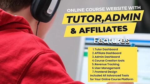 Advanced Tools for Setting Up Your Online Course Website for Admins, Tutors, and Affiliates.