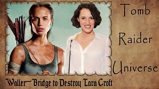 Phoebe Waller-Bridge Set to DESTROY Lara Croft | Amazon Tomb Raider FEMINIST Universe Announced