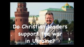 Do Russian Christian leaders support the war in Ukraine?