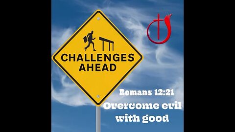 Overcome evil with good