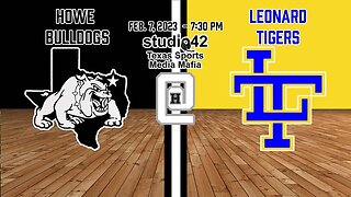 Howe Bulldogs vs. Leonard Tigers, 2/7/2023