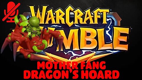 WarCraft Rumble - Mother Fang - Dragon's Hoard