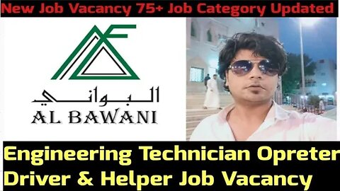 Al Bawani Company job in Saudi Arabia | Latest job vacancy in Saudi gulf Vacancy