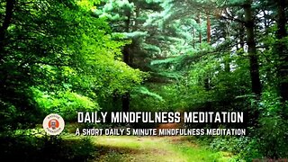 Short Daily 5 Minute Mindfulness Meditation 🎗 A Short Meditation for Mindfulness