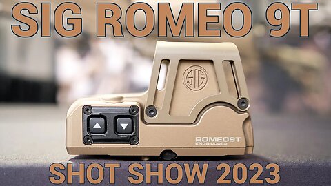SIG Sauer Romeo 9T at SHOT Show 2023