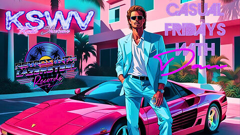 Synthwave -RetroSynth - KSWV Radio Shockwave - Casual Friday's With Dan - TEST
