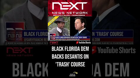 Black Florida Dem Backs DeSantis on 'Trash' Course #shorts