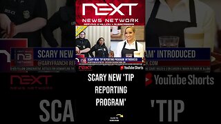 Scary New 'Tip Reporting Program' Introduced #shorts