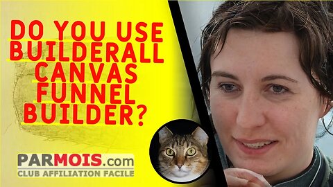 Do you use Builderall Canvas Funnel Builder?