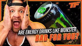 Are Energy Drinks Like Monster Bad For Your Health?