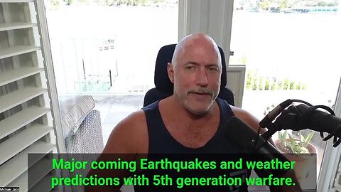 Major coming Earthquakes and weather predictions with 5th generation warfare.