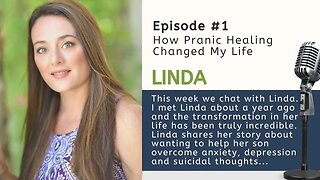 How Pranic Healing Changed My Life - Linda