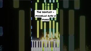 Easy Rush E Piano - Michelle by Beatles. Subscribe For More. #rushe #nocopyrightmusic #shorts