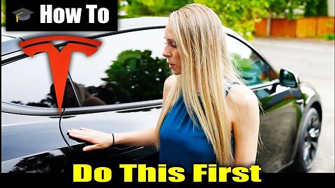 🎓 Do This Within 24 Hours Of Receiving Your Tesla | Tesla Model 3 & Y Guide