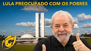 LULA pede ao CONGRESSO NACIONAL mais IMPOSTOS e uma ajudinha para os SINDICATOS