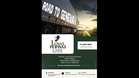 Lunas Pilipinas (060124) - Road To Geneva