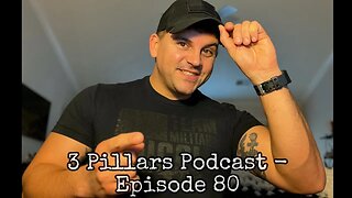3 Pillars Podcast - Episode 80, "Q&A 2"