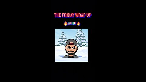 The Friday Wrap Up 2 3 23