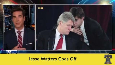 Jesse Watters Goes Off