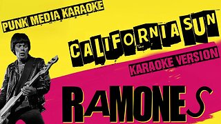 RAMONES ✴ CALIFORNIA SUN ✴ KARAOKE INSTRUMENTAL ✴ PMK