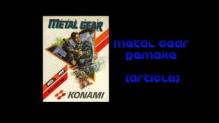 Metal Gear remake (article)