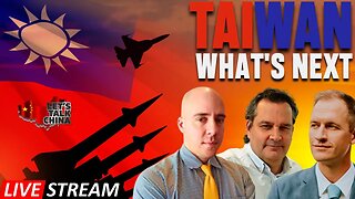 What's Next for Taiwan in 2023? Livestream 🔴 Let's Talk China