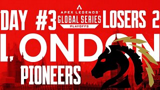 ALGS PLAYOFFS LONDON: Pioneers | Loser's Bracket 2 | Full VOD | 02/04/23