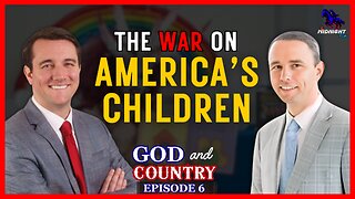 The History of the Left's War on Children | "God and Country" (Ep. 6)