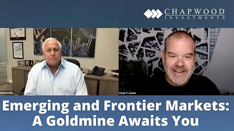 Emerging and Frontier Markets: A Goldmine Awaits You | Making Sense with Ed Butowsky