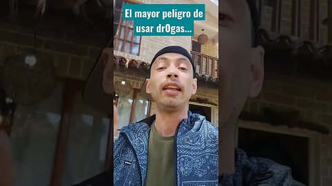 El Mayor Peligro de usar Dr0gas