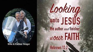 Looking Unto Jesus by Dr Michael H Yeager