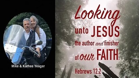 Looking Unto Jesus by Dr Michael H Yeager