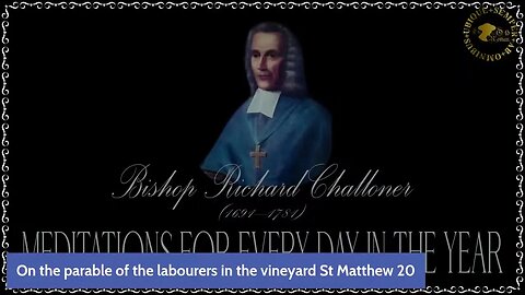 ✠Challoner Meditation: 3rd February