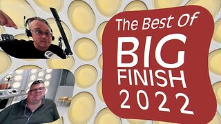 The Best of Big Finish 2022