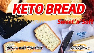 HOW TO MAKE KETO BREAD