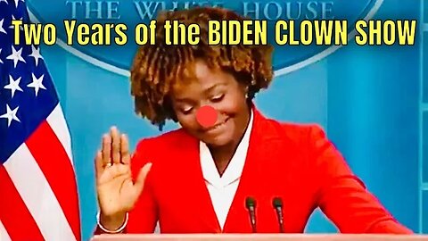 “Happy two-year Anniversary to us” - Karine Jean-Pierre celebrates the Biden Clown Show 🤡 🎪