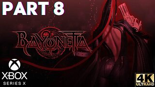 BAYONETTA Walkthrough Gameplay Part 8 | Xbox Series X|S, Xbox 360 | 4K (No Commentary Gaming)