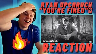 FIRST TIME LISTENING | RYAN UPCHURCH - YOUR FIRED ((IRISH REACTION!!))