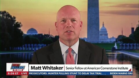 Matt Whitaker on Eric Bolling The Balance - NewsmaxTV 05.08.2024