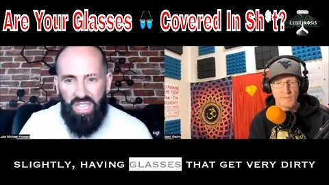 Are Your Glasses 👓 Covered In Sh*t?