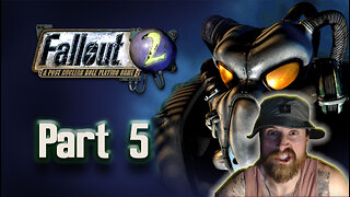 Fallout 2: Part 5- Modoc