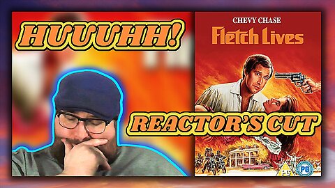 Fletch Lives (1989) - Reactor's Cut