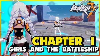 Honkai Impact 3rd CHAPTER 1 GIRLS, DUSK AND BATTLESHIP