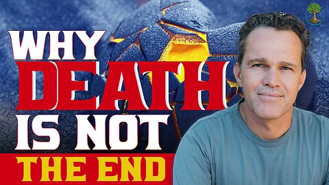 Why Death Is Not The End | Dr. Zach Bush
