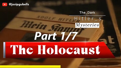The Dark Hitler's Mysteries-The Holocaust l