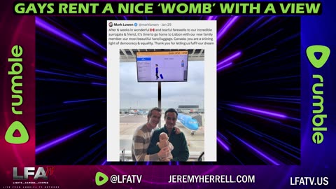 LFA TV CLIP: GAYS RENT A "WOMB" WITH A VIEW!