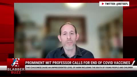 Prominent MIT Professor Calls For End Of COVID Vaccines