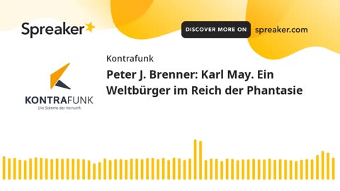 Audimax - Folge 6: Peter J. Brenner: „Karl May. Ein Weltbürger im Reich der Phantasie“
