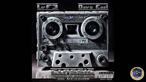 LvF3 - CLASSiC (UK VERSiON) FEATuRiNG DAVE EAST (PRODuCED By TEMPER BEATS) FTD